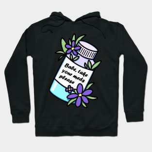 Medicine bottle with reminder and violet flowers Hoodie